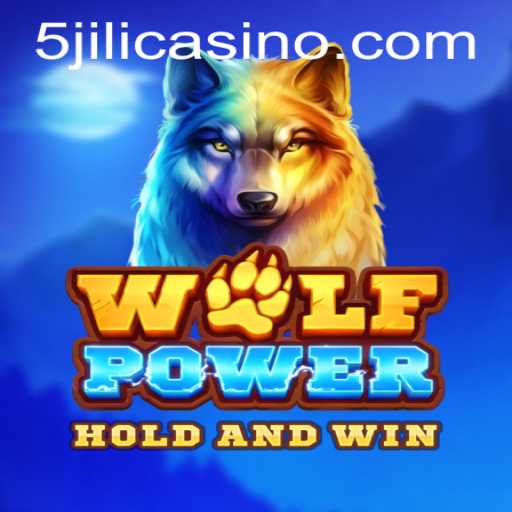 Discovering the Thrills of WolfPower at 5JILI.COM